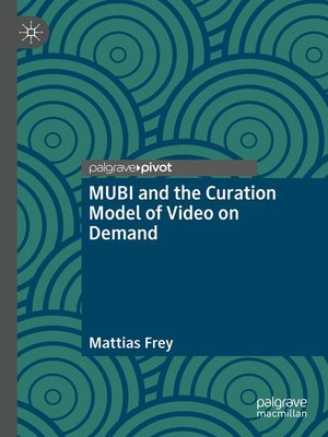 cover image of MUBI and the Curation Model of Video on Demand